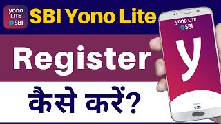 Yono Lite Sbi App Me Register Kaise Karen  Yono Lite Sbi Registration 2023  Yono Lite SBI Register [upl. by Annoid]