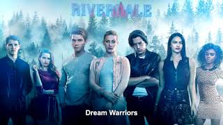 Riverdale Cast  Dream Warriors  Riverdale 3x04 Music HD [upl. by Lubin]