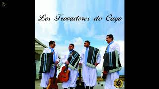 Los Trovadores de Cuyo  90 Aniversario 19272017 CD1 [upl. by Clotilde]