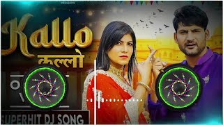 Kallo Ajay Hooda Dj REMIX 4X4 HARD BASS SONG [upl. by Bigg545]