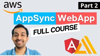 FullStack WebApp with AWS Amplify and Angular  Part 02 [upl. by Nol]
