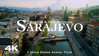 4K SARAJEVO 🇧🇦 1 Hour Drone Aerial of Сарајево  Bosnia amp Herzegovina Босна [upl. by Hali95]