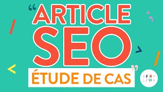 Article SEO  Exemple de contenu optimisé en 2020 [upl. by Shina]