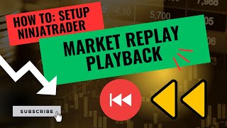 stockmarket HOW TO Setup amp Use Ninjatrader market data replay playback simulation ninjatrader [upl. by Ateiram643]