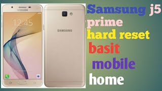 Samsung j5 prime hard reset [upl. by Naor]