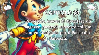 PINOCCHIO Capitolo 30 di CARLO COLLODI [upl. by Iris297]