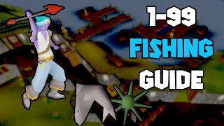 OSRS 199 Fishing Guide  Updated Fishing Guide [upl. by Anestassia]