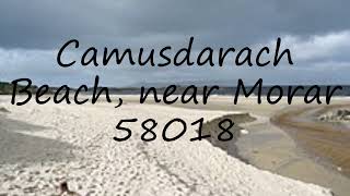 How to pronounce Camusdarach Beach near Morar 58018 in English [upl. by Blain]