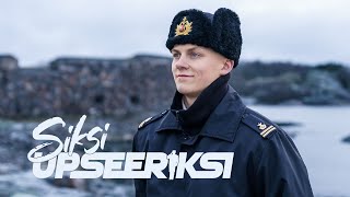 Siksi upseeriksi [upl. by Tigges]