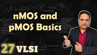 nMOS and pMOS Basics Symbol Ideal Working Input amp Output Characteristics Explained [upl. by Tnarb]