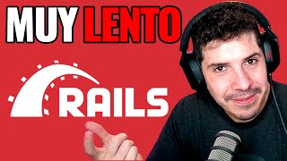 Ruby on Rails es absurdamente LENTO [upl. by Ricardo]