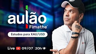 Live  Aulão Fimathe  XAUUSD e cia  0907 às 20H  FOREX [upl. by Leela]