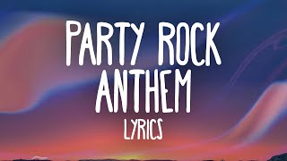 LMFAO – Party Rock Anthem Lyrics ft Lauren Bennett GoonRock [upl. by Hamitaf]