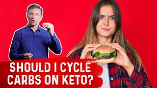 Should I Cycle Carbs on Keto – Dr Berg [upl. by Desdamona]