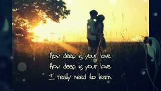 How Deep is Your Love  Portrait with lyrics [upl. by Rafat]