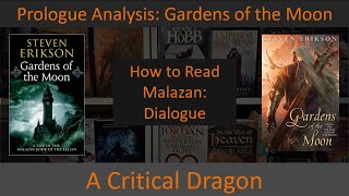 Dialogue and How to Read Malazan Using the Prologue of Gardens of the Moon to Discuss Dialogue [upl. by Bendick]