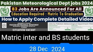 Meteorological Department jobs 202425 PMD jobs 2024 new jobs 2024 in PakistanTodayalljobsupdate [upl. by Ahsinahs920]