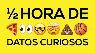 Â½ HORA DE DATOS CURIOSOS XPRESSTV [upl. by Alel]