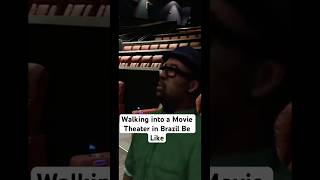 Movie Theaters in Brazil Be Like😂 share foryou funny tyshorts trending sound fyp [upl. by Cornelius967]