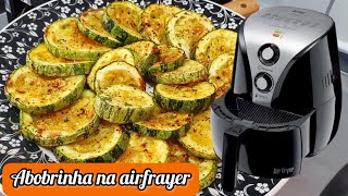 ABOBRINHA FRITA NA AIRFRYER  FICA DELICIOSA [upl. by Flip165]