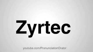 How to Pronounce Zyrtec [upl. by Etteval]