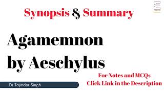 Agamemnon  Aeschylus  Synopsis  Summary  UGC NTA PGT TGT English [upl. by Zweig961]