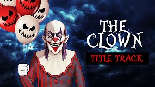 The Clown  Title Track  The Clown Web Series S2  Horror Stories in Hindi  Khooni Monday 🔥🔥🔥 [upl. by Hufnagel]