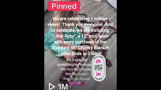 1 Million Views  Lets Celebrate Check out the promotion for the Standard Chunky Blanket Loom  o [upl. by Wake]