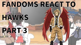 FANDOMS REACT TO HAWKSPART 3 [upl. by Nahsab]