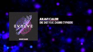 Julian Calor  One Shot feat Channii Typhoon  EvolveAlbum OUT NOW 1616 [upl. by Quinn253]