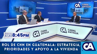 Rol de CHN en Guatemala Estrategia prioridades y apoyo a la vivienda [upl. by Georgetta]