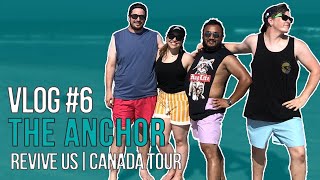 The Anchor   Revive USCanada Tour  Vlog 6 [upl. by Standford]