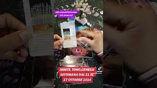 ARIETE TORO GEMELLI SETTIMANA DAL 21 AL 27 OTTOBRE 2024tarot videoshorts [upl. by Maribeth]