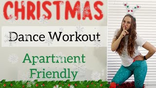 APARTMENT FRIENDLY CHRISTMAS DANCE WORKOUT  Part 3 [upl. by Onihc]