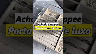 💲LUXO BARATO porta jóias para sua penteadeira 💎✨ shoppee achadinhosdashopee portajoias shopee [upl. by Drofniw]