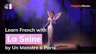 Un Monstre à Paris  La Seine Lyrics  Paroles English amp French [upl. by Zosima]