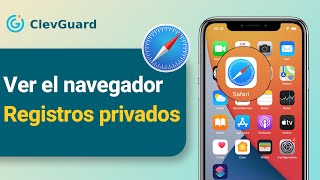 Cómo ver los registros privados de tu navegador iphone safari ios16 clevguard [upl. by Sabella153]