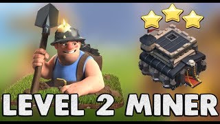 Level 2 MASS MINER War Attack Strategy on MAX Defence TH9 Town Hall 9 With Low Level Heroes [upl. by Yzzik]