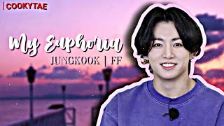 Jungkook FF oneshot  My Euphoria Jeon Family 12 [upl. by Htenaj327]