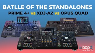 AlphaTheta XDJAZ vs Denon DJ Prime 4 vs Pioneer DJ Opus Quad  Bop DJ [upl. by Toffey743]