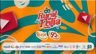 AO VIVO CARNAVAL DE CAICÓ 2024 SÁBADO  95 FM E RURAL 102 NA MELHOR COBERTURA [upl. by Zelten769]