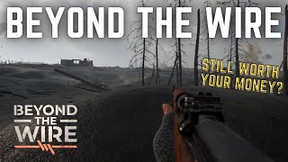 Beyond The Wire  Is It Still Worth Your Money In 2022  Beyond The Wire Gameplay [upl. by Pozzy]