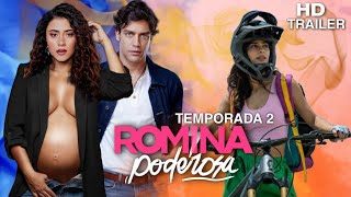 Romina Poderosa 2 Romina Embarazada De Santiago Trailer Oficial 2025 [upl. by Teria]