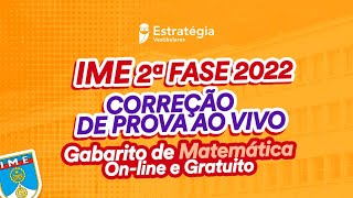 Gabarito IME 2022  2ª fase correção de prova ao vivo Matemática [upl. by Naanac]