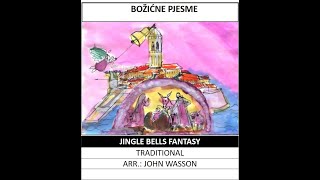 Jingle Bells Fantasy arr John Wasson A [upl. by Engud]