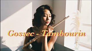 Gossec  Tambourin  고세크 탬버린 탕부랭  Jiwon Suh flute [upl. by Ungley]