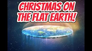 Christmas message to Flat Earthers [upl. by Elleved]