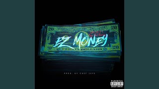 EZ Money feat Gee Get Money [upl. by Sansone878]