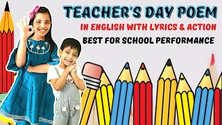 Teachers Day Poem in English  Poem on Teachers day  Teachers day song  Teachers day poem for kids [upl. by Anees]