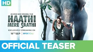 Haathi Mere Saathi Official Teaser  Rana Daggubati  Prabu Solomon  Pulkit Samrat  Shriya  Zoya [upl. by Henni]